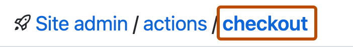 Captura de tela dos detalhes do administrador do site para o repositório actions/checkout. O nome do repositório, "checkout", é um link e está sublinhado.