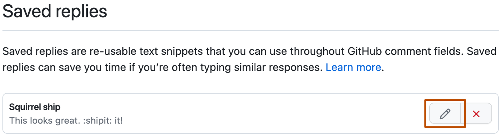 Screenshot der GitHub-Einstellungen für „Gespeicherte Antworten“. Rechts von der Antwort „Ship squirrel“ befindet sich eine Bearbeitungsschaltfläche mit einem orange umrandeten Stiftsymbol.